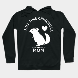 Chinchilla Mom Hoodie